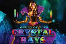 QUEEN OF THE CRYSTAL RAYS